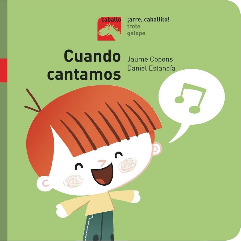 CUANDO CANTAMOS ARRE CABALLITO | 9788491012245 | COPONS RAMON, JAUME | Llibreria Online de Vilafranca del Penedès | Comprar llibres en català