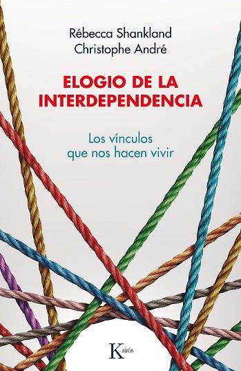 ELOGIO DE LA INTERDEPENDENCIA | 9788499888446 | SHANKLAND, RÉBECCA/ANDRÉ, CHRISTOPHE | Llibreria Online de Vilafranca del Penedès | Comprar llibres en català