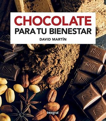 CHOCOLATE PARA TU BIENESTAR | 9788491181484 | MARTÍN DAVID | Llibreria Online de Vilafranca del Penedès | Comprar llibres en català