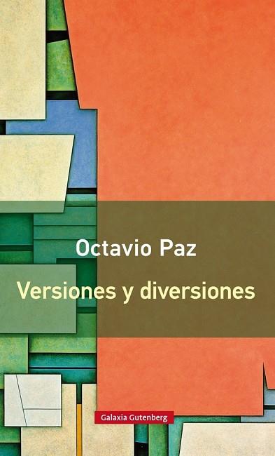 VERSIONES Y DIVERSIONES | 9788416252152 | PAZ, OCTAVIO | Llibreria Online de Vilafranca del Penedès | Comprar llibres en català