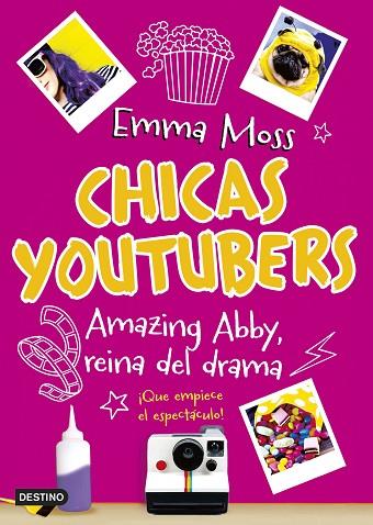 CHICAS YOUTUBERS 2 AMAZING ABBY, REINA DEL DRAMA | 9788408180401 | MOSS, EMMA | Llibreria Online de Vilafranca del Penedès | Comprar llibres en català