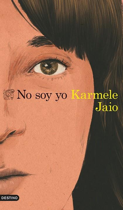 NO SOY YO | 9788423360574 | JAIO, KARMELE | Llibreria Online de Vilafranca del Penedès | Comprar llibres en català
