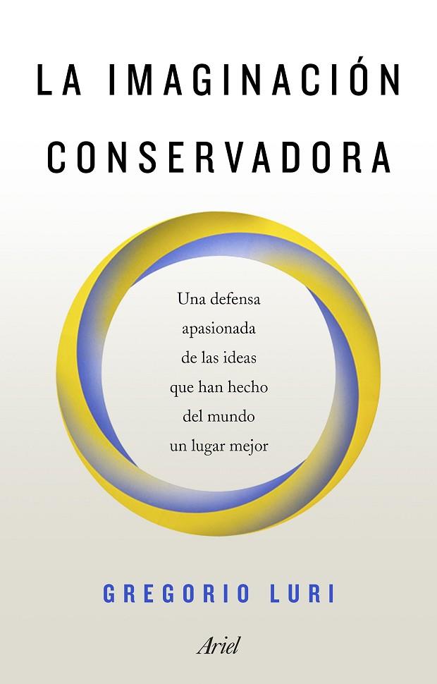 LA IMAGINACIÓN CONSERVADORA | 9788434429611 | LURI, GREGORIO | Llibreria Online de Vilafranca del Penedès | Comprar llibres en català