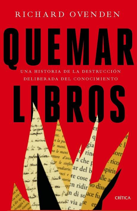 QUEMAR LIBROS | 9788491993032 | OVENDEN, RICHARD | Llibreria Online de Vilafranca del Penedès | Comprar llibres en català