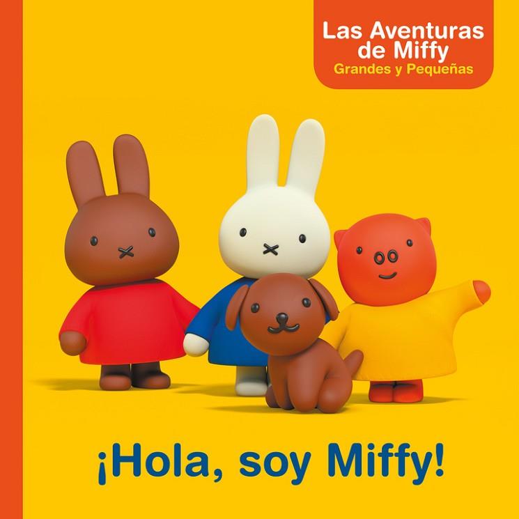 HOLA SOY MIFFY !  | 9788448847357 | BRUNA, DICK | Llibreria Online de Vilafranca del Penedès | Comprar llibres en català