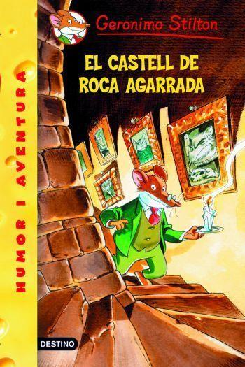 EL CASTELL DE ROCA AGARRADA | 9788492671946 | STILTON, GERONIMO | Llibreria Online de Vilafranca del Penedès | Comprar llibres en català