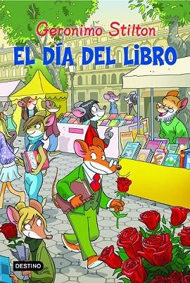 EL DIA DEL LIBRO | 9788408111375 | GERONIMO STILTON | Llibreria Online de Vilafranca del Penedès | Comprar llibres en català