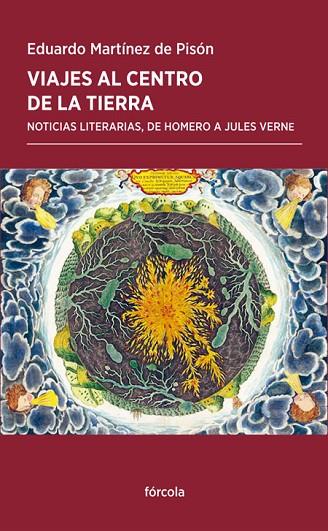 VIAJES AL CENTRO DE LA TIERRA | 9788417425197 | MARTÍNEZ DE PISÓN, EDUARDO | Llibreria Online de Vilafranca del Penedès | Comprar llibres en català
