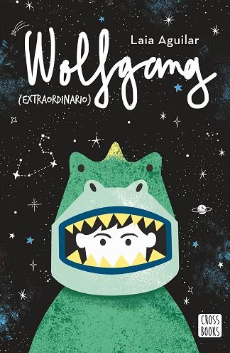 WOLFGANG (EXTRAORDINARIO) | 9788408202226 | AGUILAR, LAIA | Llibreria Online de Vilafranca del Penedès | Comprar llibres en català