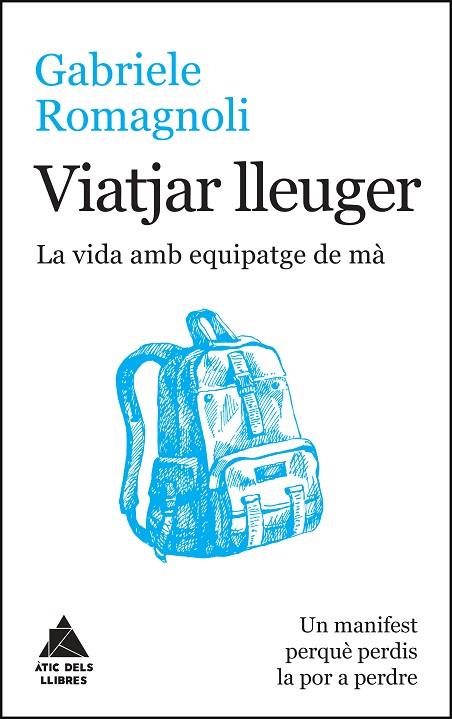 VIATJAR LLEUGER | 9788416222599 | ROMAGNOLI, GABRIELE | Llibreria Online de Vilafranca del Penedès | Comprar llibres en català