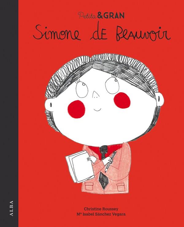 PETITA & GRAN SIMONE DE BEAUVOIR | 9788490654859 | SÁNCHEZ VEGARA, Mª ISABEL | Llibreria Online de Vilafranca del Penedès | Comprar llibres en català