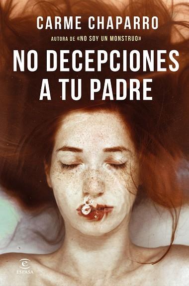 NO DECEPCIONES A TU PADRE | 9788467062854 | CHAPARRO, CARME | Llibreria Online de Vilafranca del Penedès | Comprar llibres en català