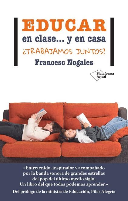 EDUCAR EN CLASE ... Y EN CASA | 9788419655202 | NOGALES, FRANCESC | Llibreria L'Odissea - Libreria Online de Vilafranca del Penedès - Comprar libros