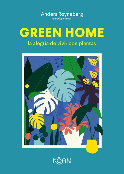 GREEN HOME | 9788418223648 | RØYNEBERG, ANDERS | Llibreria Online de Vilafranca del Penedès | Comprar llibres en català