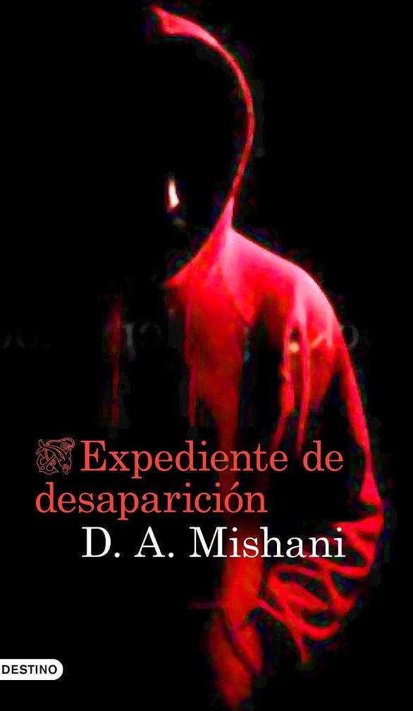 EXPEDIENTE DE DESAPARICIÓN | 9788423348886 | MISHANI, DROR | Llibreria L'Odissea - Libreria Online de Vilafranca del Penedès - Comprar libros