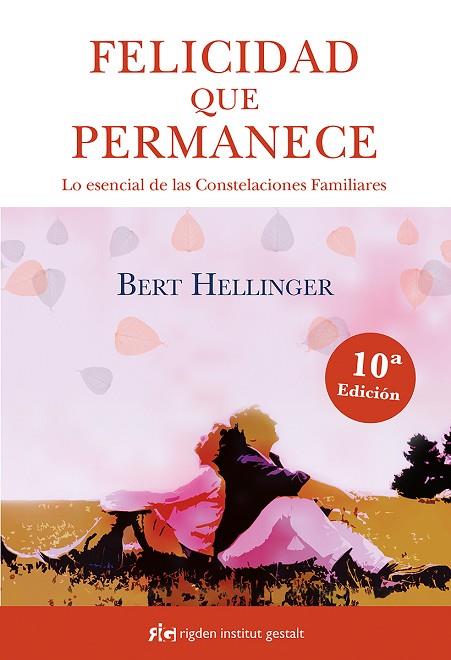 FELICIDAD QUE PERMANECE | 9788494479823 | HELLINGER, BERT | Llibreria Online de Vilafranca del Penedès | Comprar llibres en català