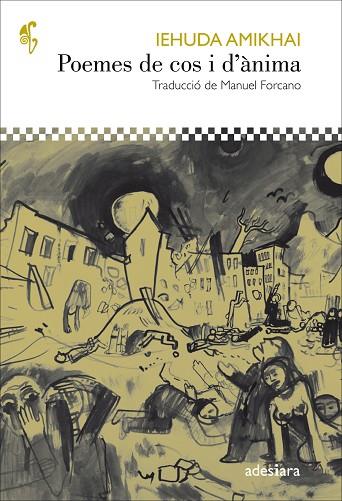 POEMES DE COS I D’ÀNIMA | 9788416948246 | AMIKHAI, IEHUDA | Llibreria Online de Vilafranca del Penedès | Comprar llibres en català