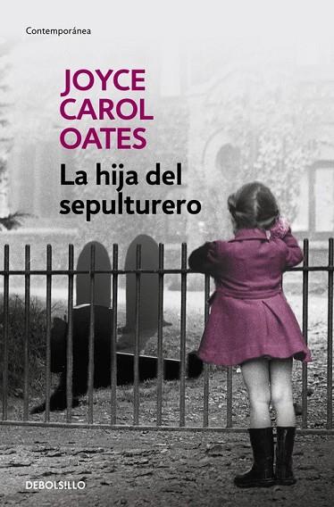 LA HIJA DEL SEPULTURERO | 9788466330152 | OATES, JOYCE CAROL | Llibreria Online de Vilafranca del Penedès | Comprar llibres en català