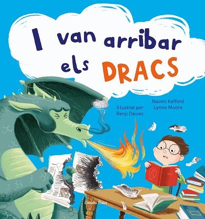 I VAN ARRIBAR ELS DRACS | 9788413891156 | DAVIES, BENJI | Llibreria Online de Vilafranca del Penedès | Comprar llibres en català