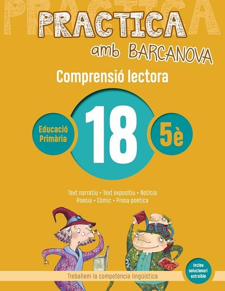 PRACTICA AMB BARCANOVA 18. COMPRENSIÓ LECTORA  | 9788448948610 | CAMPS, MONTSERRAT/BOIXADERAS, ROSA | Llibreria Online de Vilafranca del Penedès | Comprar llibres en català