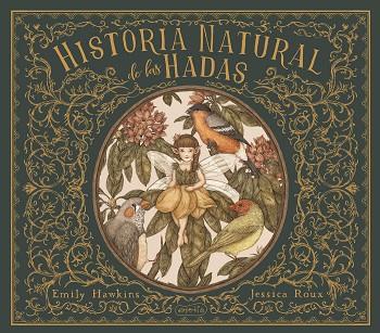 HISTORIA NATURAL DE LAS HADAS | 9788418279058 | HAWKINS, EMILY | Llibreria Online de Vilafranca del Penedès | Comprar llibres en català