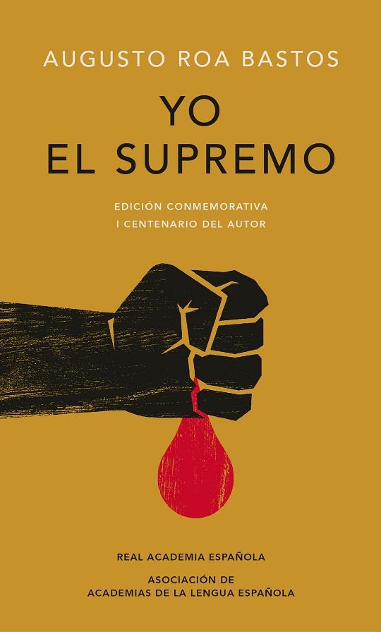 YO EL SUPREMO  | 9788420479774 | ROA BASTOS, AUGUSTO | Llibreria Online de Vilafranca del Penedès | Comprar llibres en català