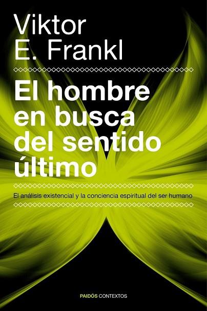 EL HOMBRE EN BUSCA DEL SENTIDO ULTIMO | 9788449326660 | FRANKL, VIKTOR | Llibreria Online de Vilafranca del Penedès | Comprar llibres en català