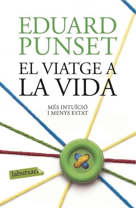EL VIATGE A LA VIDA | 9788416334971 | PUNSET, EDUARD | Llibreria Online de Vilafranca del Penedès | Comprar llibres en català