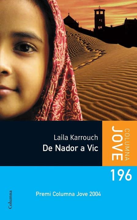DE NADOR A VIC | 9788499320496 | KARROUCH, LAILA | Llibreria Online de Vilafranca del Penedès | Comprar llibres en català