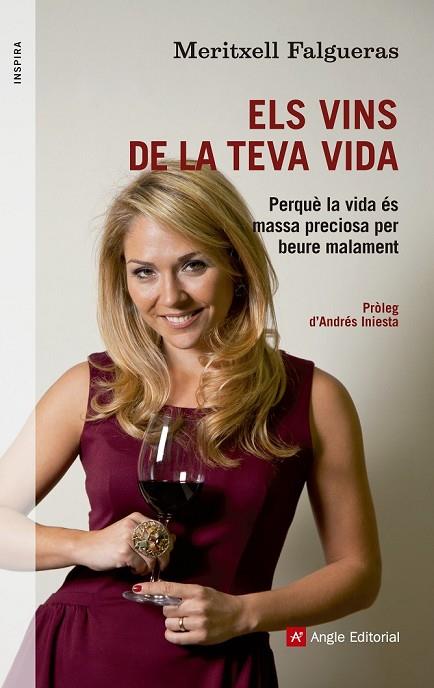 ELS VINS DE LA TEVA VIDA | 9788415695158 | FALGUERAS, MERITXELL | Llibreria Online de Vilafranca del Penedès | Comprar llibres en català