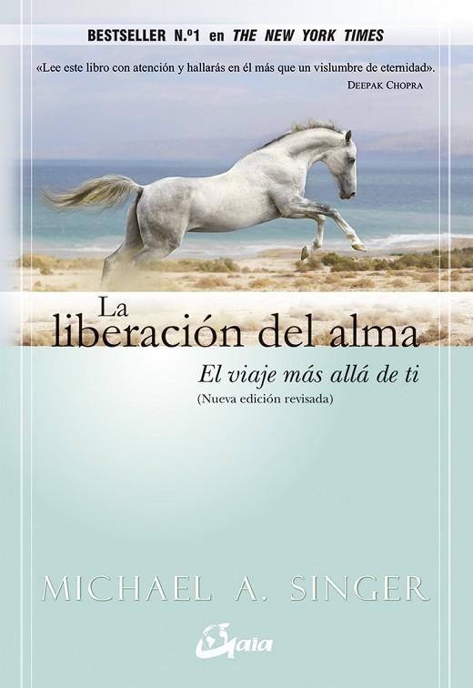 LA LIBERACIÓN DEL ALMA | 9788484455110 | SINGER, MICHAEL A. | Llibreria Online de Vilafranca del Penedès | Comprar llibres en català