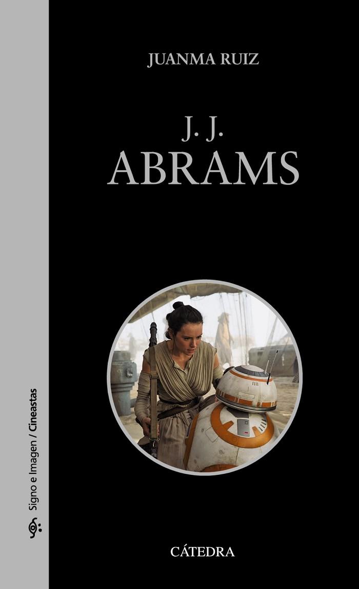 J. J. ABRAMS | 9788437643007 | RUIZ, JUANMA | Llibreria Online de Vilafranca del Penedès | Comprar llibres en català
