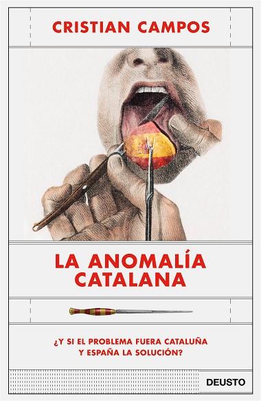 LA ANOMALÍA CATALANA | 9788423430963 | CAMPOS, CRISTIAN | Llibreria Online de Vilafranca del Penedès | Comprar llibres en català