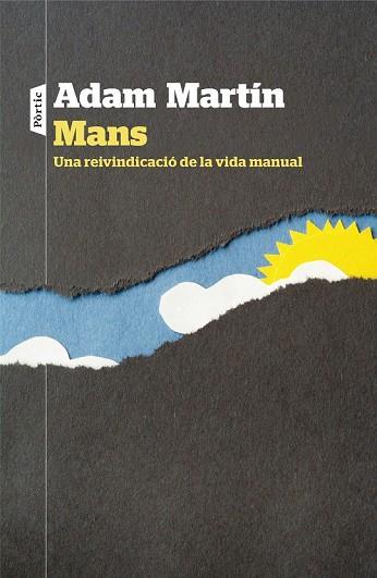 MANS UNA REIVINDICACIÓ DE LA VIDA MANUAL | 9788498093636 | MARTIN, ADAM | Llibreria Online de Vilafranca del Penedès | Comprar llibres en català