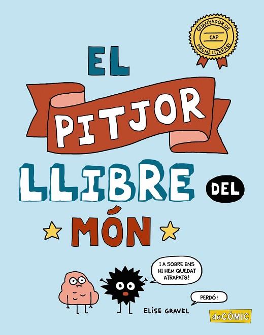 EL PITJOR LLIBRE DEL MÓN | 9788448952730 | GRAVEL, ELISE | Llibreria Online de Vilafranca del Penedès | Comprar llibres en català