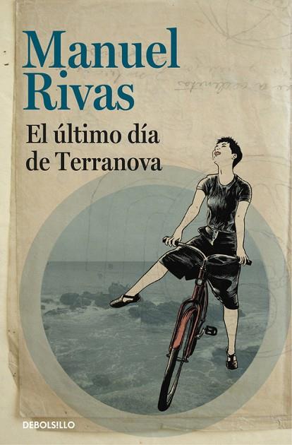 EL ÚLTIMO DÍA DE TERRANOVA | 9788466331364 | RIVAS, MANUEL | Llibreria Online de Vilafranca del Penedès | Comprar llibres en català