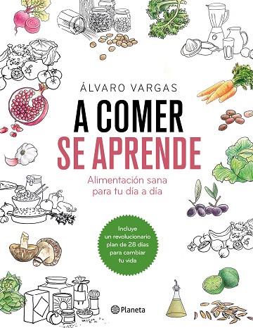 A COMER SE APRENDE | 9788408184751 | VARGAS, ÁLVARO | Llibreria Online de Vilafranca del Penedès | Comprar llibres en català