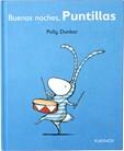 BUENAS NOCHES PUNTILLAS | 9788492750580 | DUNBAR, POLLY | Llibreria Online de Vilafranca del Penedès | Comprar llibres en català