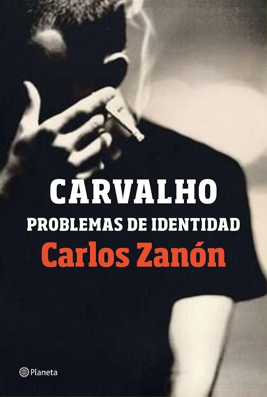 CARVALHO PROBLEMAS DE IDENTIDAD | 9788408201489 | ZANÓN, CARLOS | Llibreria Online de Vilafranca del Penedès | Comprar llibres en català