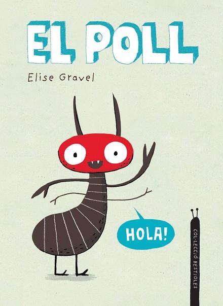 EL POLL | 9788418599354 | GRAVEL, ELISE | Llibreria Online de Vilafranca del Penedès | Comprar llibres en català