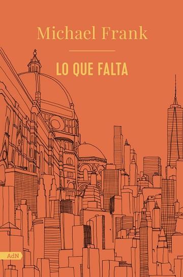 LO QUE FALTA (ADN) | 9788413626765 | FRANK, MICHAEL | Llibreria Online de Vilafranca del Penedès | Comprar llibres en català