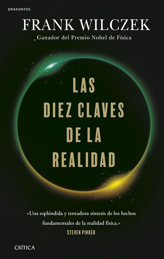 LAS DIEZ CLAVES DE LA REALIDAD | 9788491993667 | WILCZEK, FRANK | Llibreria Online de Vilafranca del Penedès | Comprar llibres en català