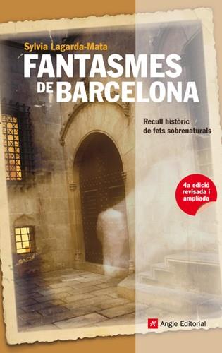 FANTASMES DE BARCELONA | 9788415002499 | LAGARDA-MATA, SYLVIA | Llibreria Online de Vilafranca del Penedès | Comprar llibres en català