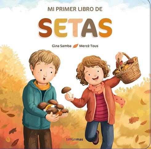 MI PRIMER LIBRO DE SETAS | 9788408260325 | AA. VV. | Llibreria Online de Vilafranca del Penedès | Comprar llibres en català