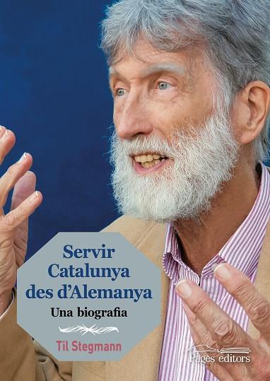 SERVIR CATALUNYA DES D'ALEMANYA | 9788413030227 | STEGMANN, TIL | Llibreria Online de Vilafranca del Penedès | Comprar llibres en català
