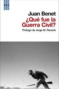 QUE FUE LA GUERRA CIVIL | 9788498679113 | BENET, JUAN | Llibreria Online de Vilafranca del Penedès | Comprar llibres en català