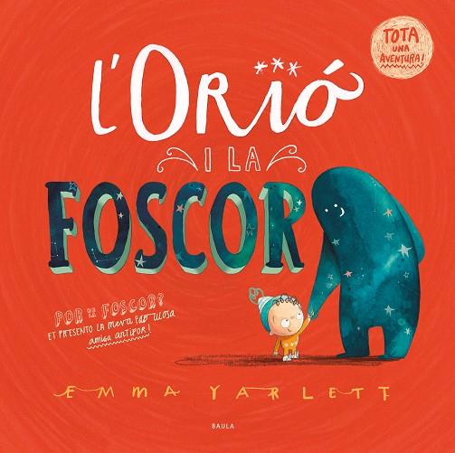 L'ORIÓ I LA FOSCOR | 9788447951598 | YARLETT, EMMA | Llibreria Online de Vilafranca del Penedès | Comprar llibres en català