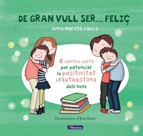 DE GRAN VULL SER... FELIÇ 1 | 9788448853433 | MORATO, ANNA | Llibreria Online de Vilafranca del Penedès | Comprar llibres en català