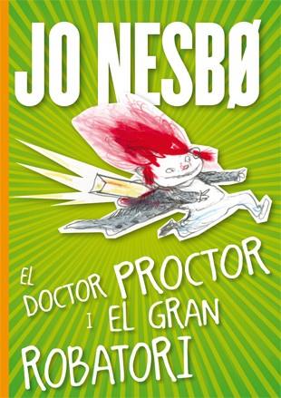 EL DOCTOR PROCTOR I EL GRAN ROBATORI 4 | 9788424645816 | NESBO, JO | Llibreria Online de Vilafranca del Penedès | Comprar llibres en català