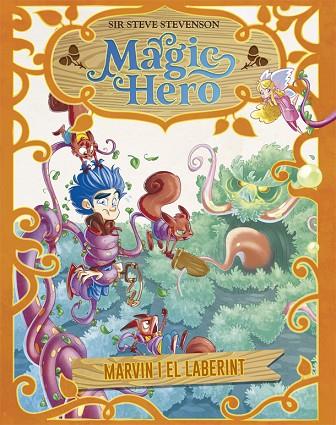 MAGIC HERO 5 MARVIN I EL LABERINT | 9788424663704 | STEVENSON, SIR STEVE | Llibreria Online de Vilafranca del Penedès | Comprar llibres en català